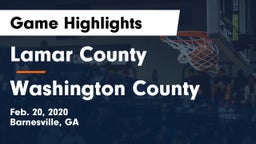 Lamar County  vs Washington County  Game Highlights - Feb. 20, 2020