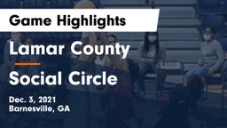 Lamar County  vs Social Circle  Game Highlights - Dec. 3, 2021