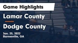 Lamar County  vs Dodge County  Game Highlights - Jan. 25, 2022