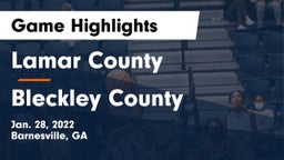 Lamar County  vs Bleckley County  Game Highlights - Jan. 28, 2022