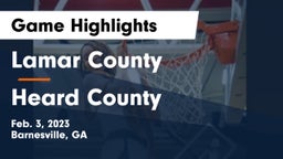Lamar County  vs Heard County  Game Highlights - Feb. 3, 2023