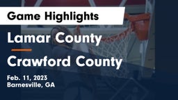 Lamar County  vs Crawford County  Game Highlights - Feb. 11, 2023