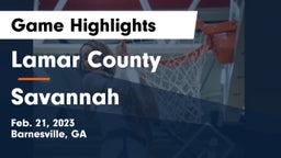 Lamar County  vs Savannah  Game Highlights - Feb. 21, 2023