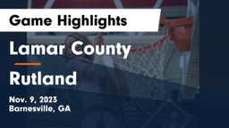 Lamar County  vs Rutland  Game Highlights - Nov. 9, 2023