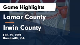 Lamar County  vs Irwin County Game Highlights - Feb. 20, 2024