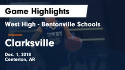 West High - Bentonville Schools vs Clarksville  Game Highlights - Dec. 1, 2018