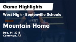 West High - Bentonville Schools vs Mountain Home  Game Highlights - Dec. 14, 2018