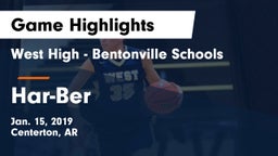 West High - Bentonville Schools vs Har-Ber  Game Highlights - Jan. 15, 2019