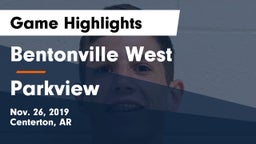Bentonville West  vs Parkview  Game Highlights - Nov. 26, 2019
