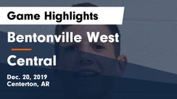Bentonville West  vs Central  Game Highlights - Dec. 20, 2019