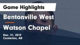Bentonville West  vs Watson Chapel  Game Highlights - Dec. 21, 2019