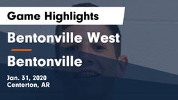 Bentonville West  vs Bentonville  Game Highlights - Jan. 31, 2020