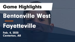 Bentonville West  vs Fayetteville  Game Highlights - Feb. 4, 2020