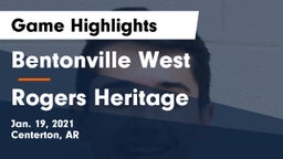 Bentonville West  vs Rogers Heritage  Game Highlights - Jan. 19, 2021