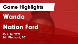 Wando  vs Nation Ford  Game Highlights - Oct. 16, 2021