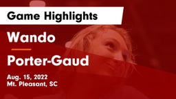 Wando  vs Porter-Gaud  Game Highlights - Aug. 15, 2022