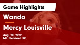 Wando  vs Mercy Louisville Game Highlights - Aug. 20, 2022