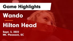 Wando  vs Hilton Head  Game Highlights - Sept. 3, 2022