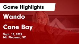 Wando  vs Cane Bay Game Highlights - Sept. 13, 2022