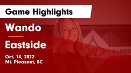Wando  vs Eastside  Game Highlights - Oct. 14, 2022