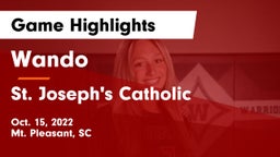 Wando  vs St. Joseph's Catholic  Game Highlights - Oct. 15, 2022