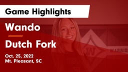 Wando  vs Dutch Fork Game Highlights - Oct. 25, 2022