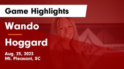 Wando  vs Hoggard  Game Highlights - Aug. 25, 2023