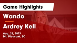 Wando  vs Ardrey Kell Game Highlights - Aug. 26, 2023