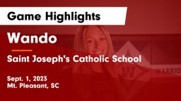 Wando  vs Saint Joseph's Catholic School Game Highlights - Sept. 1, 2023
