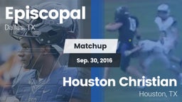 Matchup: Episcopal High vs. Houston Christian  2016