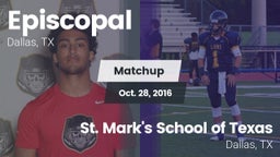 Matchup: Episcopal High vs. St. Mark's School of Texas 2016