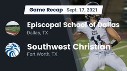 Recap: Episcopal School of Dallas vs. Southwest Christian  2021