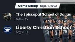 Recap: The Episcopal School of Dallas vs. Liberty Christian School  2023