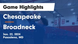 Chesapeake  vs Broadneck  Game Highlights - Jan. 22, 2024