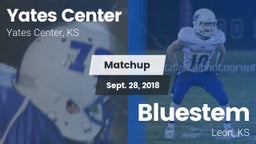 Matchup: Yates Center High Sc vs. Bluestem  2018