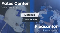 Matchup: Yates Center High Sc vs. Pleasanton  2019