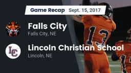 Recap: Falls City  vs. Lincoln Christian School 2017
