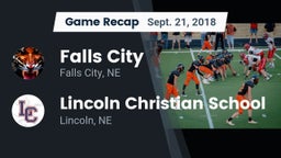 Recap: Falls City  vs. Lincoln Christian School 2018