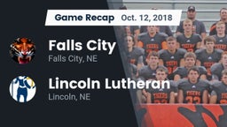 Recap: Falls City  vs. Lincoln Lutheran  2018