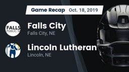 Recap: Falls City  vs. Lincoln Lutheran  2019