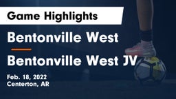 Bentonville West  vs Bentonville West JV Game Highlights - Feb. 18, 2022