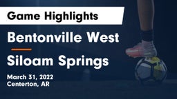 Bentonville West  vs Siloam Springs  Game Highlights - March 31, 2022