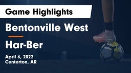 Bentonville West  vs Har-Ber  Game Highlights - April 6, 2022