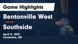 Bentonville West  vs Southside  Game Highlights - April 8, 2022