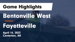 Bentonville West  vs Fayetteville  Game Highlights - April 14, 2022