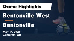 Bentonville West  vs Bentonville  Game Highlights - May 14, 2022