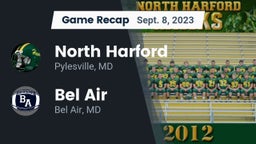 Recap: North Harford  vs. Bel Air  2023