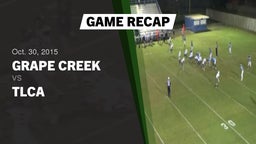 Recap: Grape Creek  vs. TLCA 2015