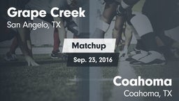 Matchup: Grape Creek High vs. Coahoma  2016
