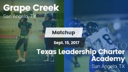 Matchup: Grape Creek High vs. Texas Leadership Charter Academy  2017